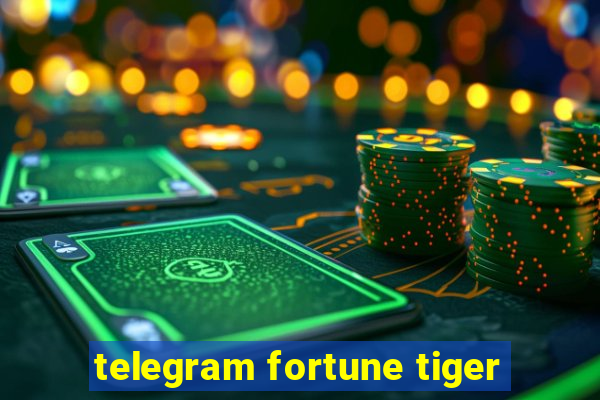 telegram fortune tiger